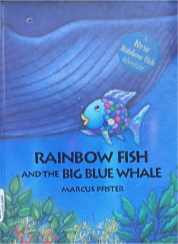 Rainbow Fish and the Big Blue Whale book cover