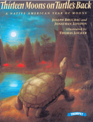 Thirteen Moons on Turtle s Back